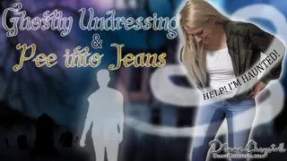 Ghostly Undressing: Jeans Wetting in Haunted Mansion