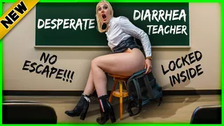 Desperate Diarrhea: Locked inside Classrom