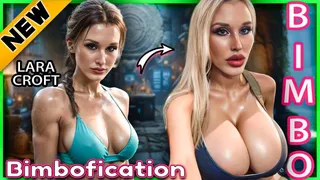 Bimbofication Transformation From Lara Croft to Mindless Bimbo Fuckdoll