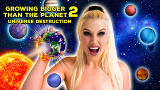 Growing bigger than all Planets Universe Destruction 2
