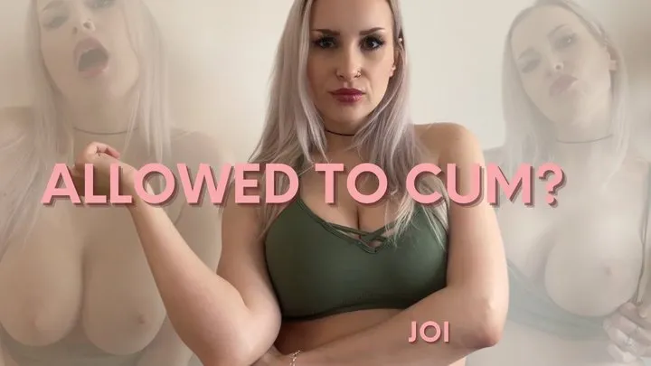 Are You Allowed To Cum? JOI by SeleneRey