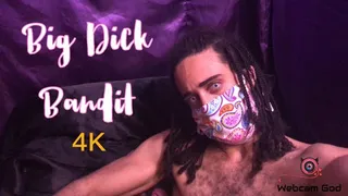 Big Dick Bandit