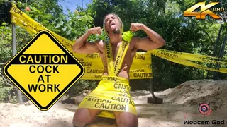 CAUTION: Cock At Work