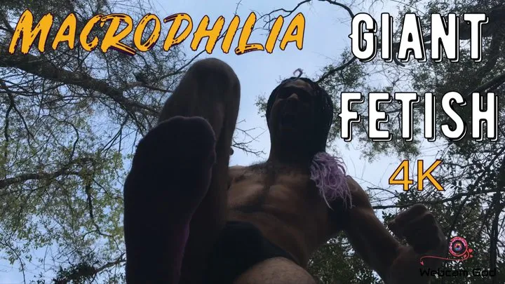 Macrophilia (Giant Fetish)