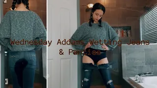 Wednesday Addams Wetting Jeans & Panties