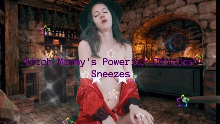 Witch Step-Mommy's Powerful Chhinkni Sneezes