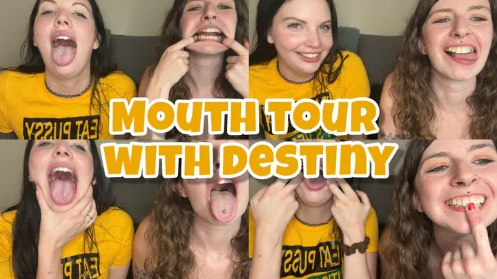 Mouth Fetish Tour with Destiny