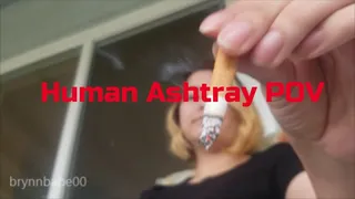 Human Ashtray POV