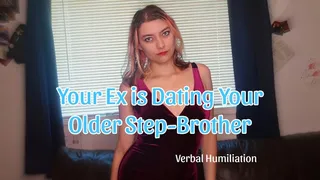 Your Ex is Dating Your Older Step-Brother