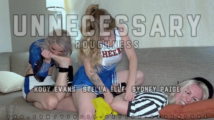 Unnecessary Roughness - Kody, Sydney, Stella