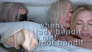 Foot Bandits - Kody Evans, Sydney Paige, Stella Elle