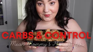 Carbs and Control: Mean Step-mommy's Plan for You