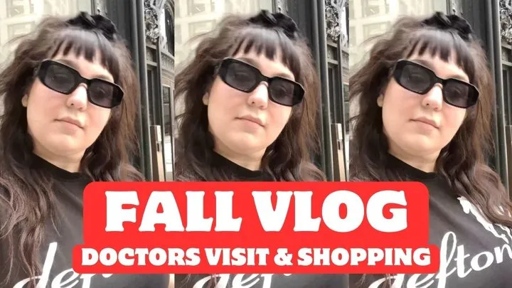 A Fattening Fall Vlog * Shopping & Doctors Office