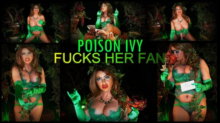 Poison Ivy Fucks Her Fan