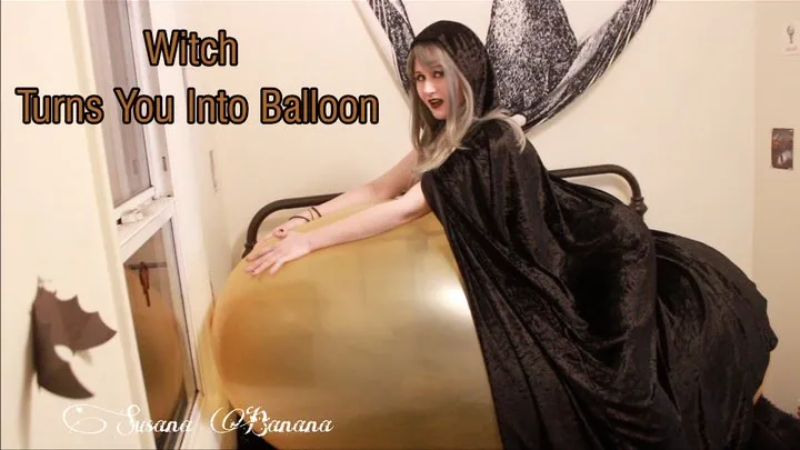 Witch Turns You Into Balloon