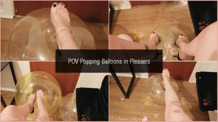 POV Popping Balloons in Pleasers