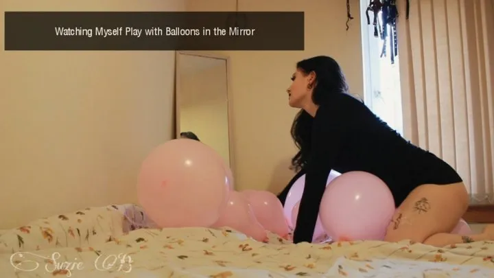 Watching Myself Play With Balloons in the Mirror