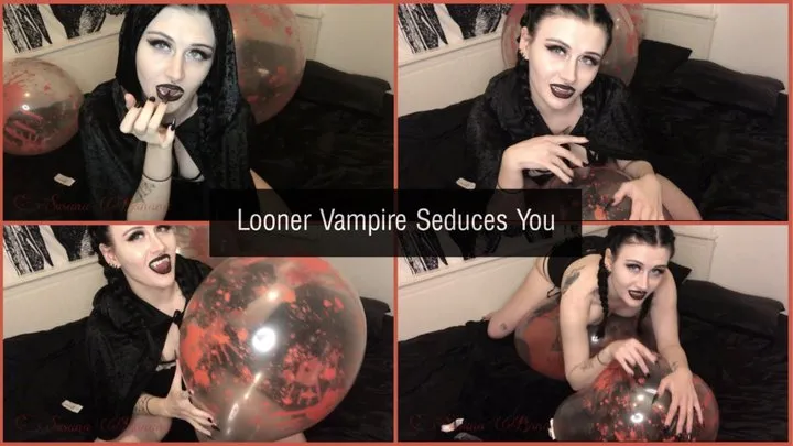 Looner Vampire Seduces You