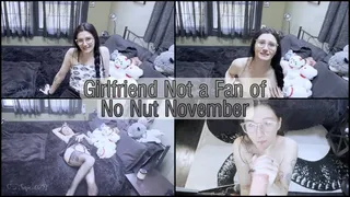 Girlfriend Not A Fan of No Nut November