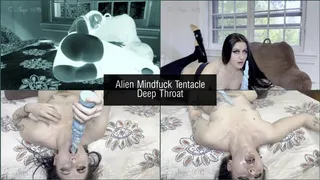 Alien Mind-Fuck Tentacle Deep Throat