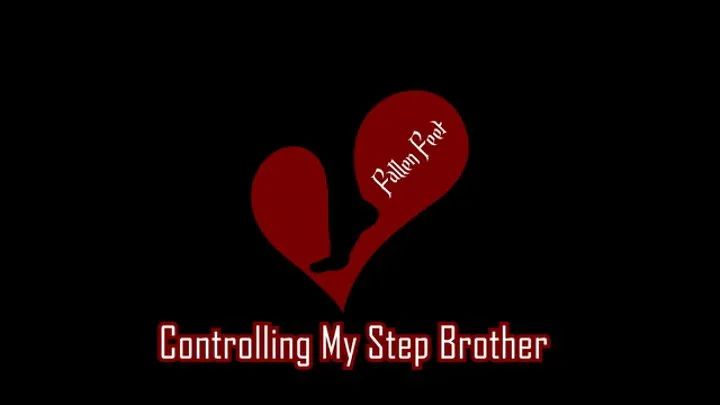 Controlling My Step-Brother With My Stinky Feet