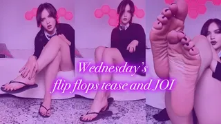 Wednesday flip flops tease and JOI