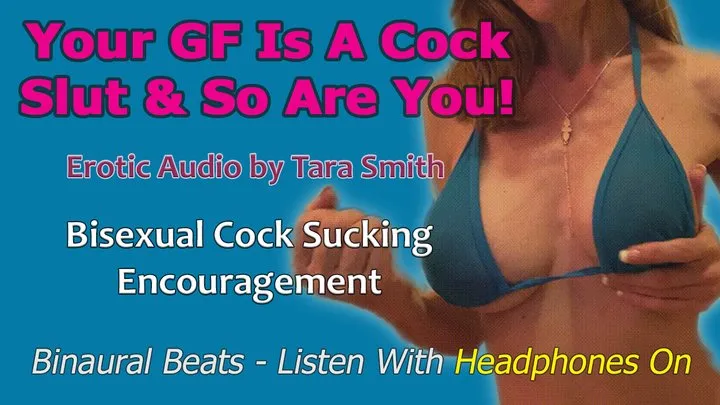 Your Girlfriend Is A Cock Slut and So Are You! Mesmerizing Erotic Audio by Tara Smith Enhanced Audio Binaural Beats