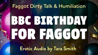 Faggot Dirty Talk and Humiliation BBC Obsession Audio Only