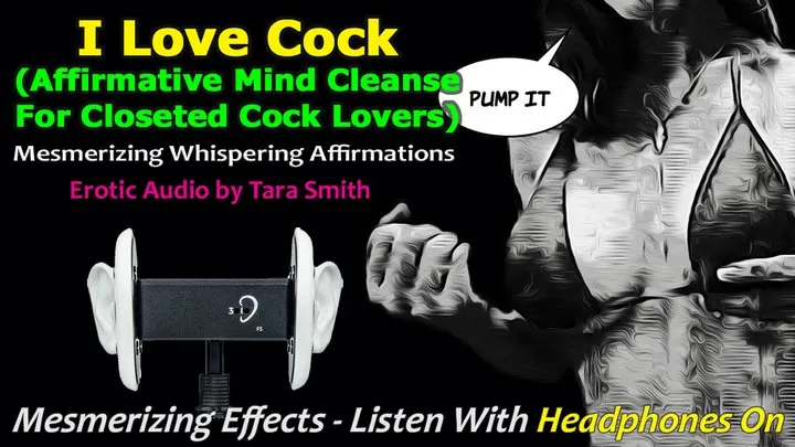 I Love Cock Affirmations For Confused Gay Boi's Mesmerizing Whispers Erotic Audio by Tara Smith