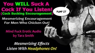 Cock Sucking Encouragement Mind Fuck For Men Mesmerizing Erotic Audio by Tara Smith