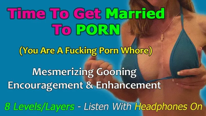 Get Married To Porn Gooner Porn Addiction Encouragement Mesmerizing Erotic Audio by Tara Smith