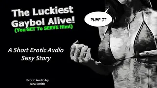 The Luckiest Gayboi Alive A Short Erotic Audio Story by Tara Smith