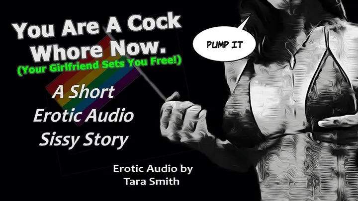 You Are A Cock Whore Now Short Sissy Audio Story by Tara Smith