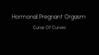 Hormonal Pregnant Orgasm