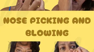 Nose picking and blowing