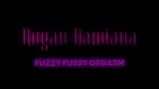 Fuzzy Pussy Orgasm