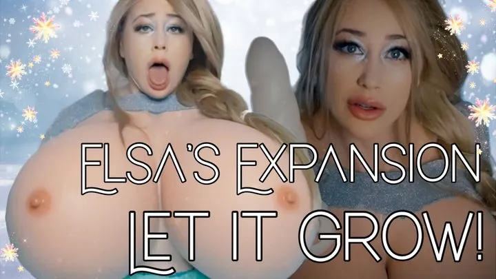 Elsa's Expansion - Let It Grow