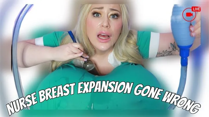 Nurse Breast Expansion Goes Wrong!