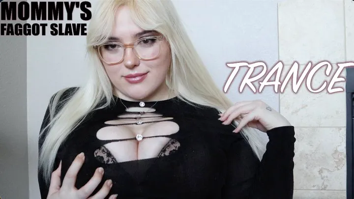 PsyMommy's Faggot Slave Trance