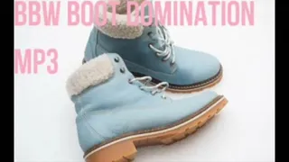 BBW Boot Domination | Audio Only!