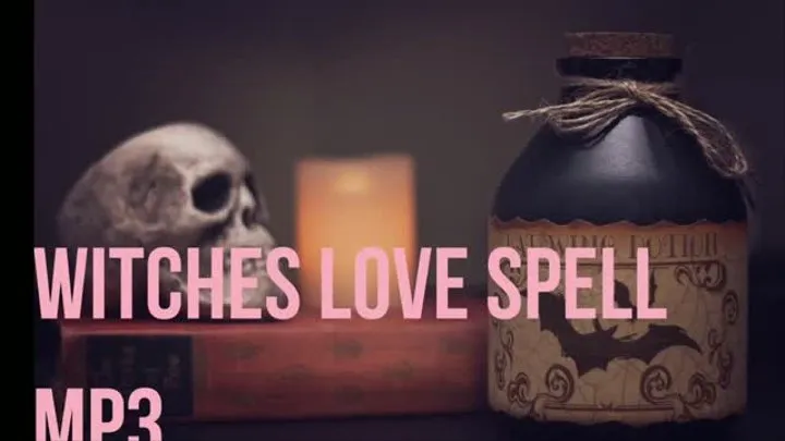 Witches Love Spell | Audio Only!