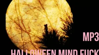 Halloween Mind Fuck | Audio Only!