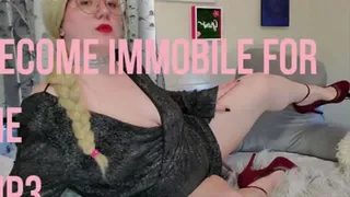 Become Immobile for Me | Audio Only!