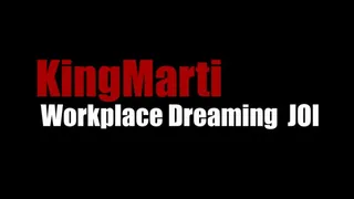 Workplace Dreaming - Boss Tells You To Stroke For Him JOI