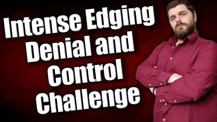 KingMarti's Ultimate Domination Countdown With Intense Edging, Denial, and Control Challenge