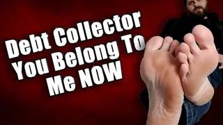 Debt Collector: You belong to me now with boot, sock and foot worship