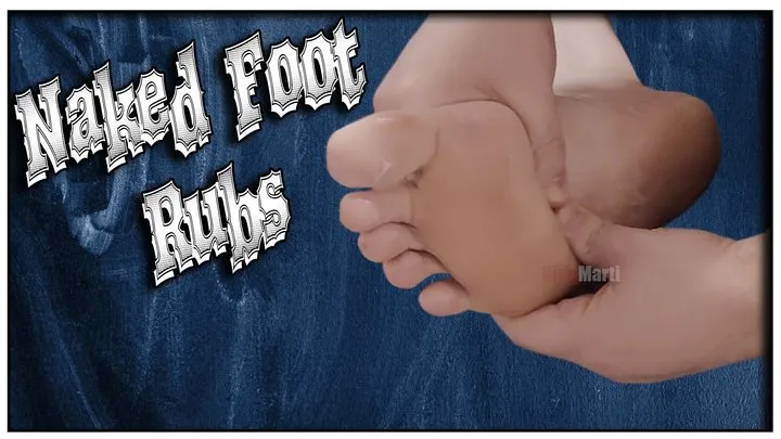 Naked Foot Rubs