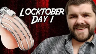 Locktober Day 1