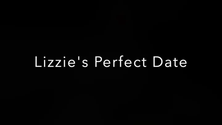 Lizzie's Perfect Date