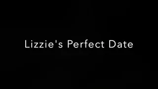 Lizzie's Perfect Date